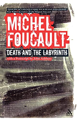 Death and the Labyrinth (Continuum Collection) (9780826493620) by Foucault, Michel