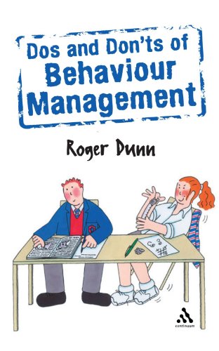 Stock image for Dos and Don'ts of Behaviour Management 2nd Edition for sale by MusicMagpie