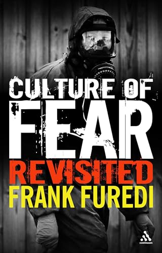 Culture of Fear (9780826493941) by Furedi, Frank