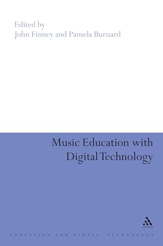 9780826494146: Music Education with Digital Technology
