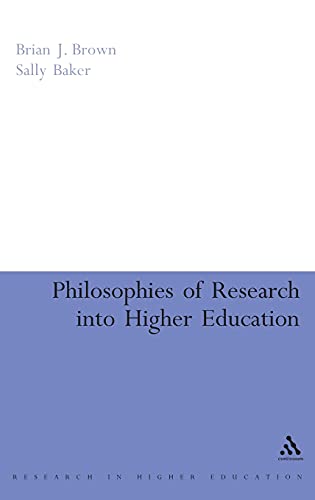 Beispielbild fr Philosophies of Research Into Higher Education (Research in Higher Education) zum Verkauf von Anybook.com