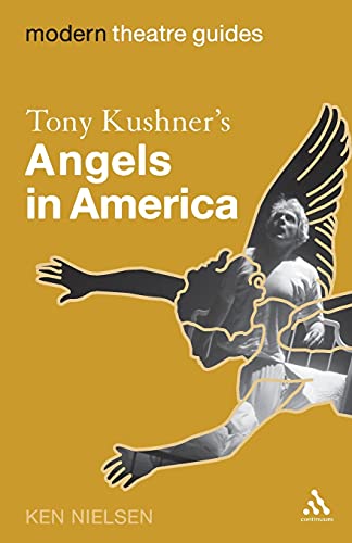 Stock image for Tony Kushner's Angels in America (Modern Theatre Guides) for sale by WorldofBooks