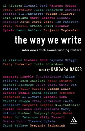 Stock image for The Way We Write: Interviews with Award-winning Writers for sale by WorldofBooks