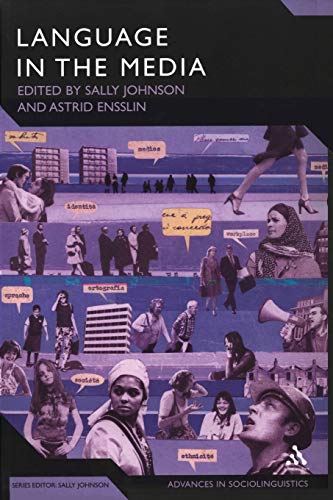 Stock image for Language in the Media: Representations, Identities, Ideologies (Advances in Sociolinguistics) for sale by WorldofBooks