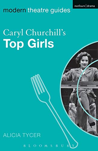Beispielbild fr Caryl Churchill's Top Girls zum Verkauf von Better World Books