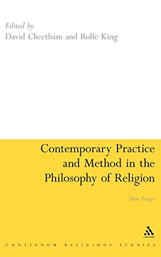 Stock image for Contemporary Practice and Method in the Philosophy of Religion: New Essays for sale by Powell's Bookstores Chicago, ABAA