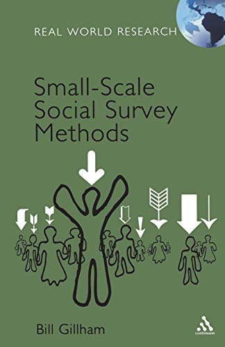 Imagen de archivo de Small-Scale Social Survey Methods (Real World Research) a la venta por SecondSale