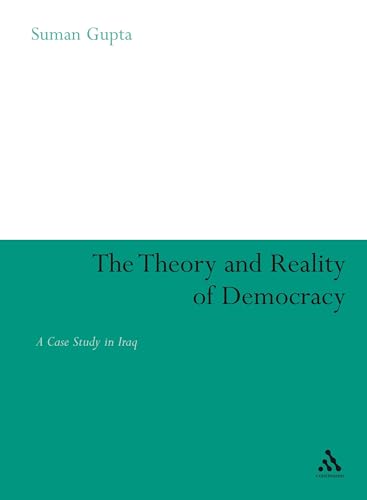 Stock image for Theory and Reality of Democracy: A Case Study in Iraq for sale by Bookmans