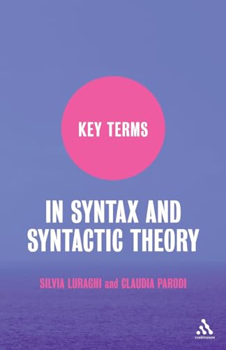 Stock image for Key Terms in Syntax and Syntactic Theory for sale by ThriftBooks-Atlanta
