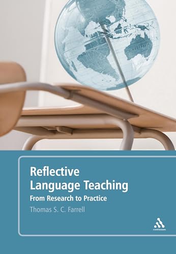 9780826496577: Reflective Language Teaching: From Research to Practice