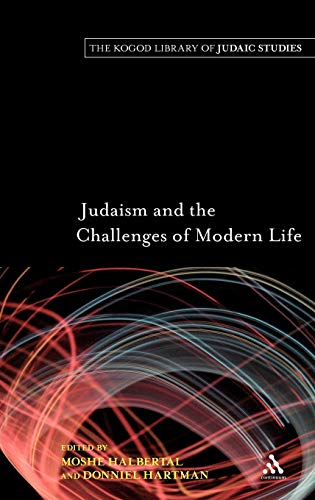 Beispielbild fr Judaism and the Challenges of Modern Life (Kogod Library of Judaic Studies) zum Verkauf von Bestsellersuk