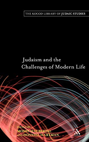 Imagen de archivo de Judaism and the Challenges of Modern Life (Kogod Library of Judaic Studies) a la venta por Bestsellersuk