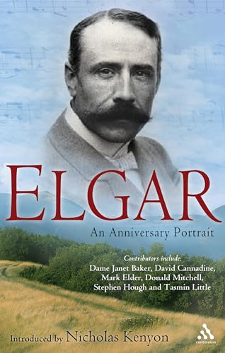 9780826496966: Elgar: An Anniversary Portrait