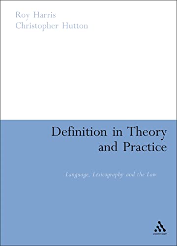 9780826497055: Definition in Theory and Practice: Language, Lexicography and the Law