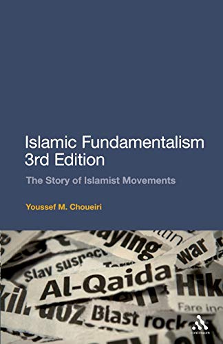 Imagen de archivo de Islamic Fundamentalism 3rd Edition : The Story of Islamist Movements a la venta por Better World Books