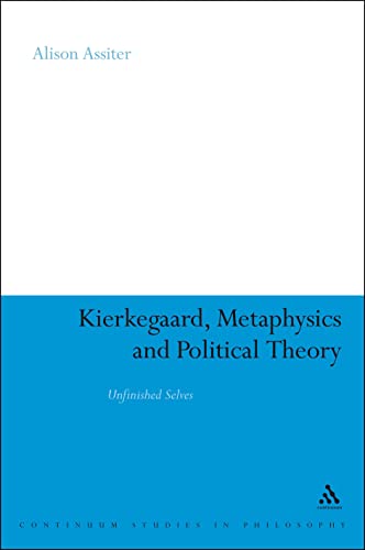 Stock image for Kierkegaard, Metaphysics and Political Theory (Hardcover) for sale by Grand Eagle Retail