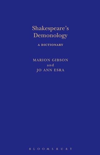 Beispielbild fr Shakespeare's Demonology: A Dictionary (Arden Shakespeare Dictionaries) zum Verkauf von Powell's Bookstores Chicago, ABAA