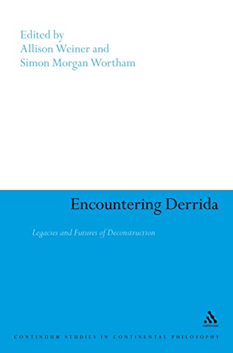 Stock image for Encountering Derrida: Legacies and Futures of Deconstruction for sale by Grey Matter Books