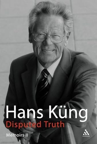 Disputed Truth: 2 - Hans Kung