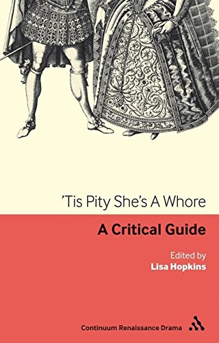 Imagen de archivo de Tis Pity She's A Whore (Continuum Renaissance Drama) a la venta por AwesomeBooks