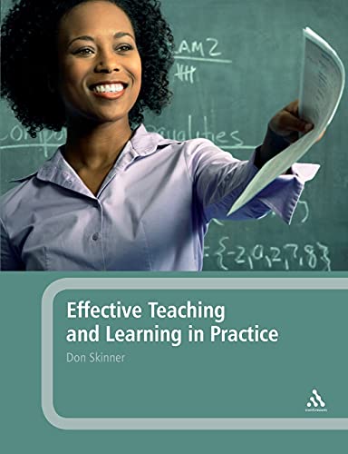 9780826499370: Effective Teaching and Learning in Practice