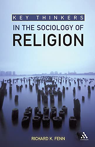 Stock image for Key Thinkers in the Sociology of Religion for sale by Better World Books: West