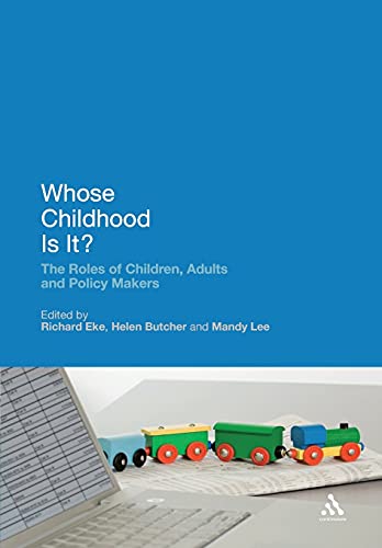 Whose Childhood Is It? - Richard Eke