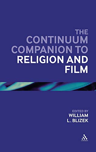 Stock image for Continuum Companion to Religion and Film (Continuum Companions) for sale by Ergodebooks