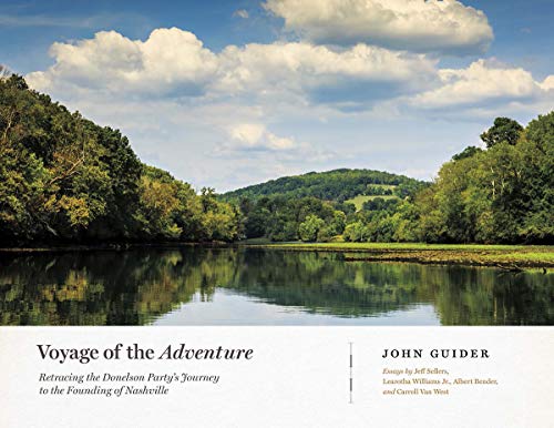 Imagen de archivo de Voyage of the Adventure: Retracing the Donelson Party's Journey to the Founding of Nashville a la venta por Revaluation Books