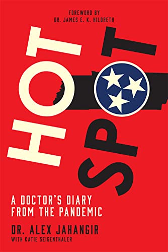 Beispielbild fr Hot Spot: A Doctor's Diary From the Pandemic zum Verkauf von BooksRun
