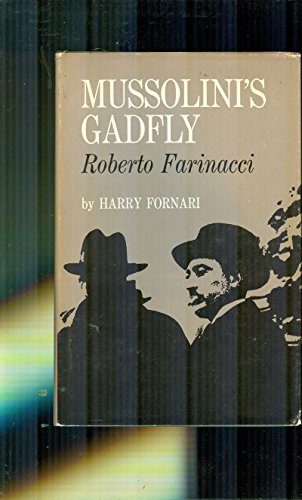 Beispielbild fr Mussolini's Gadfly : Roberto Farinacci zum Verkauf von Better World Books
