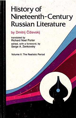 Stock image for History of Nineteenth-Century Russian Literature Vol. II : The Realistic Period for sale by Better World Books