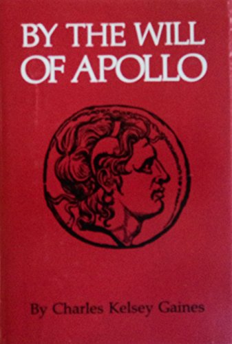 Beispielbild fr By The Will Of Apollo zum Verkauf von Willis Monie-Books, ABAA