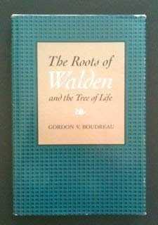 Roots of Walden and the Tree of Life