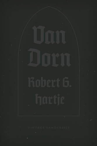 Imagen de archivo de Van Dorn : The Life and Times of a Confederate General a la venta por About Books