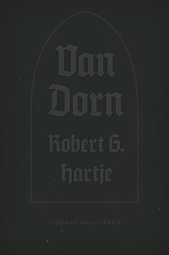 9780826512543: Van Dorn: The Life and Times of a Confederate General (Vintage Vanderbilt)