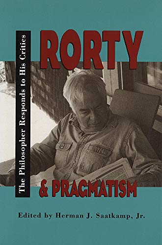 Stock image for Rorty and Pragmatism: Saint- Malo 1999 for sale by ThriftBooks-Atlanta