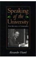 Stock image for Speaking of the University: Two Decades at Vanderbilt for sale by HPB-Movies