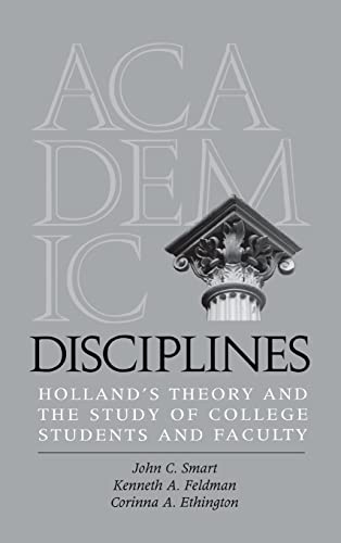 Beispielbild fr Academic Disciplines: Holland's Theory and the Study of College Students and Faculty (Vanderbilt Issues in Higher Education) zum Verkauf von St Vincent de Paul of Lane County