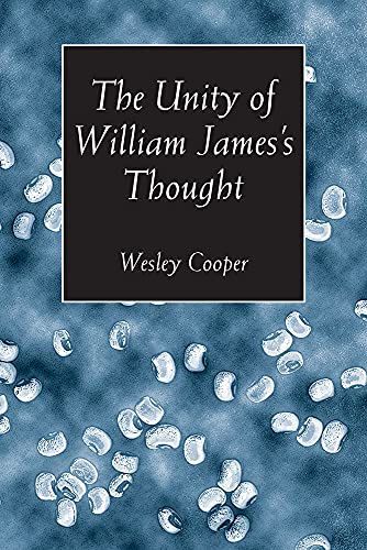 Stock image for The Unity of William James's Thought for sale by Blue Sky Rare Books