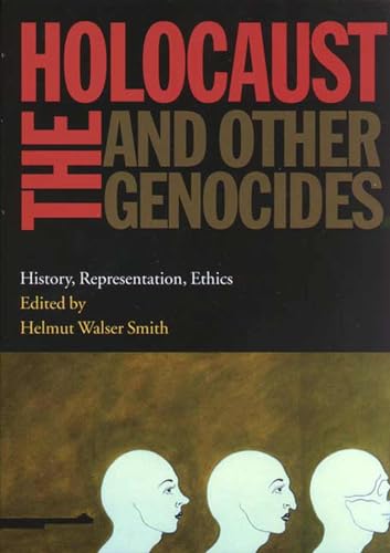 9780826514028: The Holocaust and Other Genocides: History, Representation, Ethics
