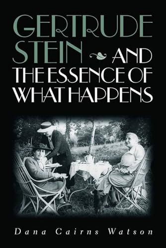 Imagen de archivo de Gertrude Stein and the Essence of What Happens : : () a la venta por Asano Bookshop
