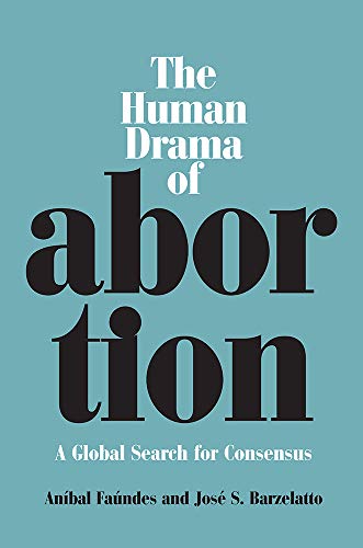 Beispielbild fr The Human Drama of Abortion zum Verkauf von Blackwell's