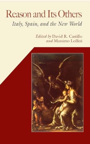 9780826515445: Reason and Its Others: Italy, Spain, and the New World (Hispanic Issues)