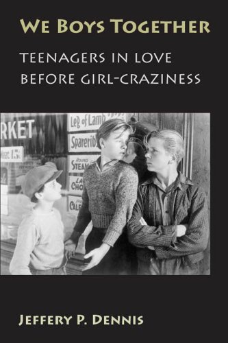 Stock image for We Boys Together : Teenagers in Love Before Girl-Craziness for sale by Better World Books