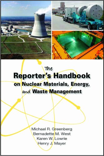 Imagen de archivo de The Reporter's Handbook on Nuclear Materials, Energy & Waste Management a la venta por Irish Booksellers