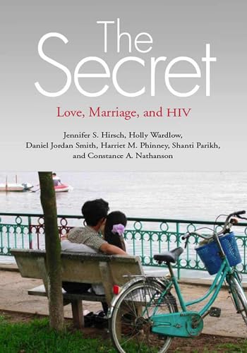 9780826516824: The Secret: Love, Marriage, and HIV