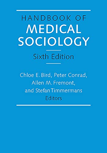 Stock image for Handbook of Medical Sociology, Sixth Edition for sale by ThriftBooks-Dallas