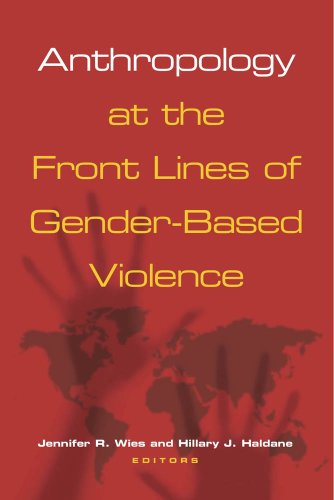 Stock image for Anthropology at the Front Lines of Gender-Based Violence for sale by Blackwell's