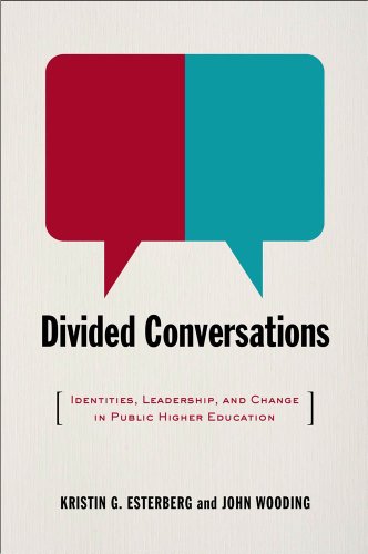 9780826518996: Divided Conversations: Identities, Leadership, and Change in Public Higher Education